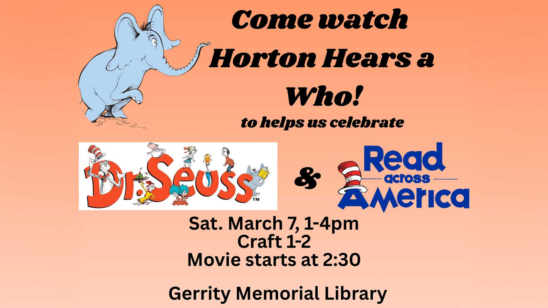 Come Watch Horton Hears a Who at the Gerrity Memorial Library
